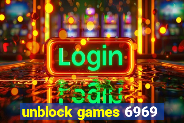 unblock games 6969